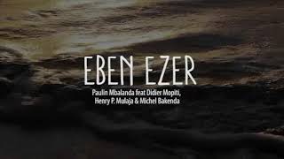 Michel Bakenda - Eben Ezer (A/C Paulin Mbalanda) chords