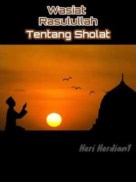 Wasiat Rasulullah tentang Sholat