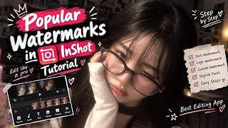 🎀 POPULAR WATERMARKS INSHOT TUTORIAL | Easy InShot Editing Tutorial for Beginners 🎀 #100kviews screenshot 4