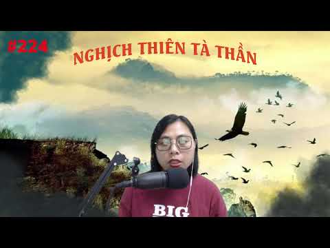 Nghịch Thiên Tà Thần Tập 224| Truyện Tiên hiệp hay | Hà Trang Official