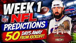 Way Too Early NFL Week 1 Predictions… Only 50 days Until Kickoff! 