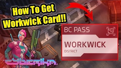 How To Get Workwick District Pass!! | Cyberika: Action Cyberpunk RPG "cyberika story" #14