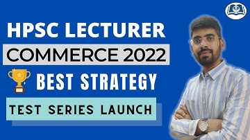 HPSC Lecturer | Syllabus, Strategy & Test Series | Commerce | Technical Education | 2022
