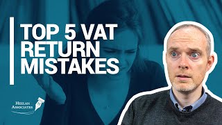 TOP 5 VAT MISTAKES (UK)