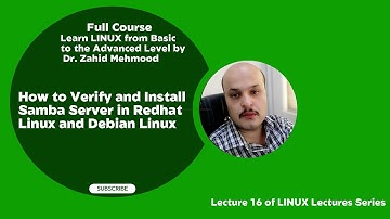 Lecture 16 How to Verify and Install Samba Server in LINUX and Debian platforms