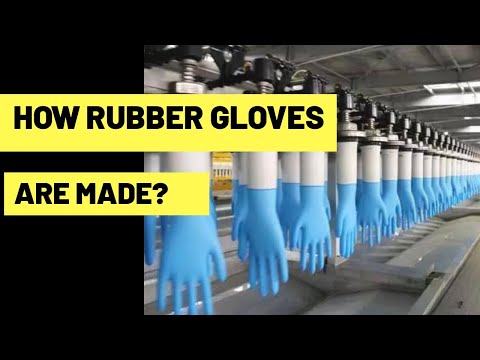 How Rubber Gloves Are Made | The Process of Making Surgical