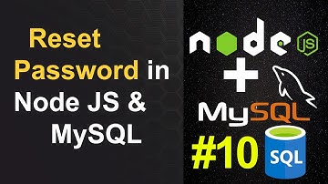 Reset Password Process in Node JS and MySQL - Node JS & MySQL API #10