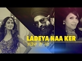 Ladeya naa ker ms chandhok ft sonu kakkar latest punjabi wedding folk rapstyle song  tseries