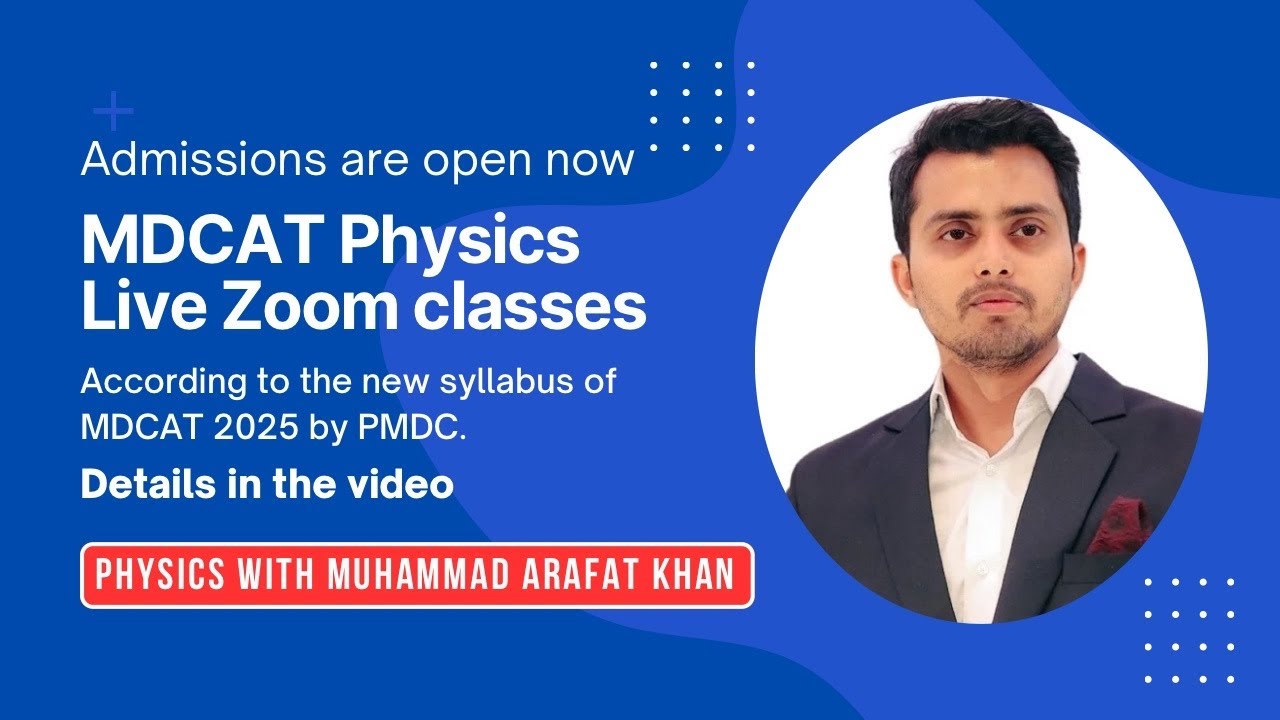 MDCAT Physics Live Zoom classes || According to the new MDCAT syllabus ...