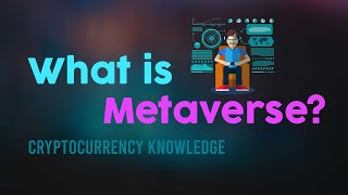 All you need to know about Metaverse | Crypto Concept