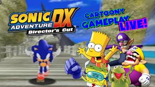 Cartoony Gameplay LIVE!: Sonic Adventure DX