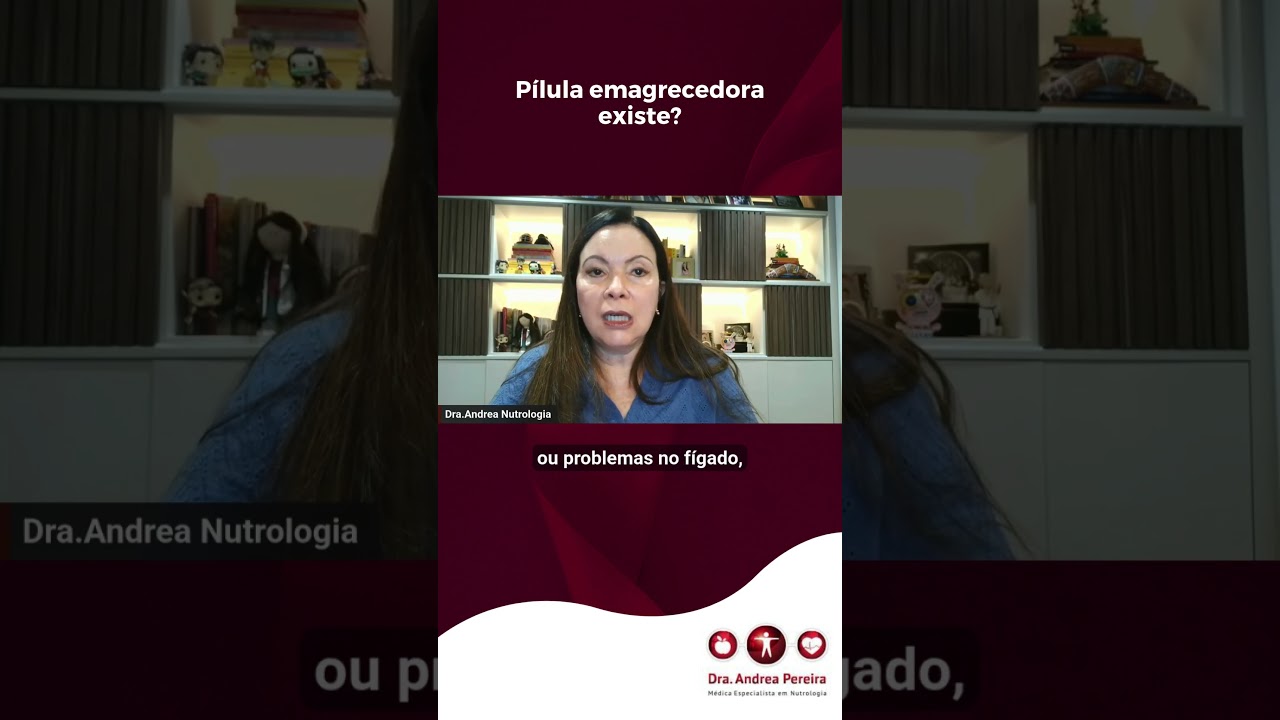 Pílula emagrecedora existe?