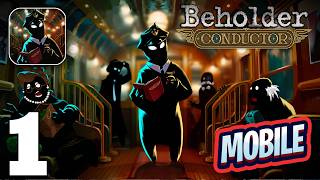 Beholder: Conductor Gameplay Walkthrough Part 1 (iOS, Android) screenshot 1