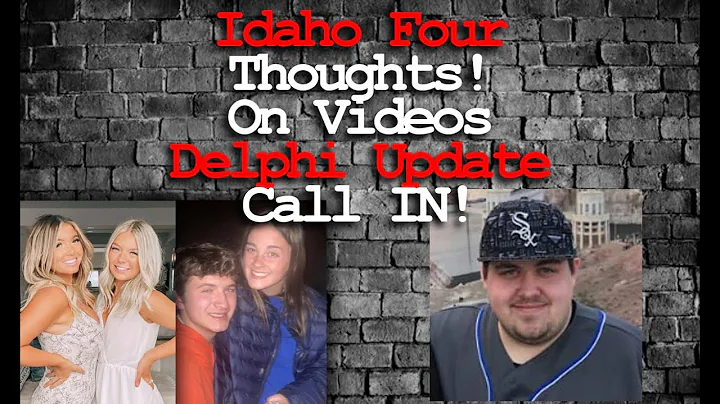 Idaho 4 discuss latest video.  Delphi Update!   Ca...