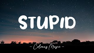 Tate McRae - stupid (Lyrics) 🎼