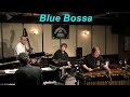 Blue bossa  kenny dorhambossa novajazzvibraphone modern jazz