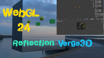 WebGl 24 часа - отражение в Verge3D