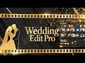 Wedding Edit Pro