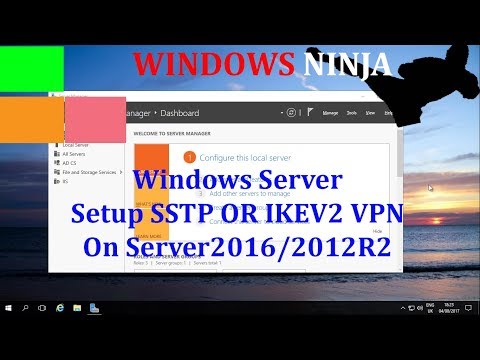 Windows Server 2016 - Setup SSTP OR IKEV2 VPN ON Server