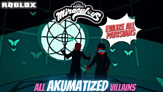 Miraculous All Akumatized Villains but its Roblox