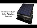 Hvacrepairguy 2024 remington brand solar attic fan reviews