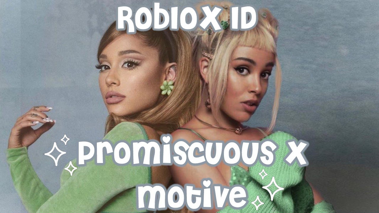 Promiscuous X Motive Roblox ID YouTube 