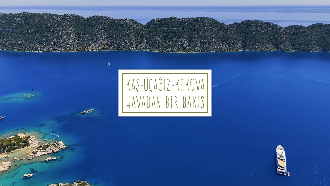 KAŞ, KEKOVA DRON ÇEKİMİ