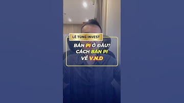 Bán Pi Network Ở Đâu Và Cách Bán Pi Như Thế Nào #pinetwork #tradepinetwork  #banpinetwork