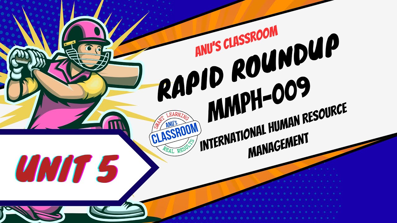 IGNOU MBA | MMPH 009 | Unit 5 Staffing for International Assignments| Rapid Roundup