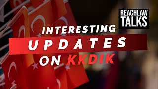 Interesting Updates on Türkiye KKDIK