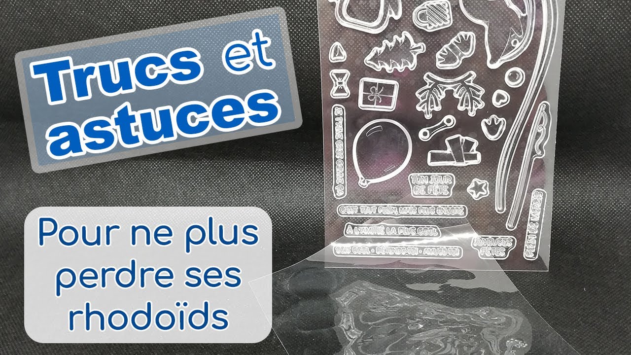 TRUCS et ASTUCES : Ne plus perdre ses rhodoïds | Scrapitude