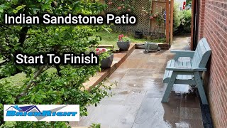 Indian Sandstone Patio Start to Finish