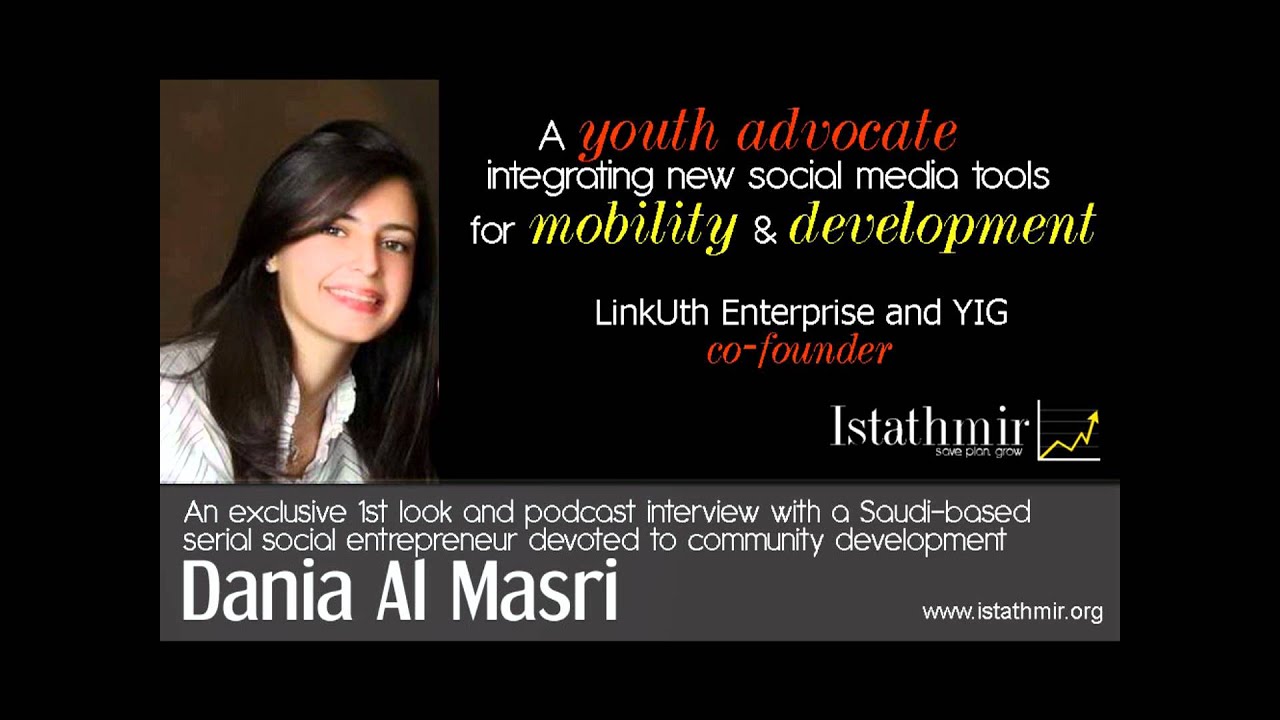 Dania Al Masri: A Young Saudi-based Serial Social Entrepreneur [Istathmir Podcast]