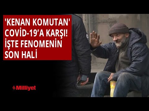 'Kenan komutan' Covid-19’a karşı! İşte fenomenin son hali