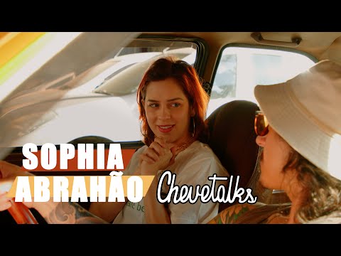 Sophia Abrahão - CHEVETALKS