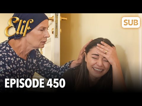 Elif Episode 450 | English Subtitle
