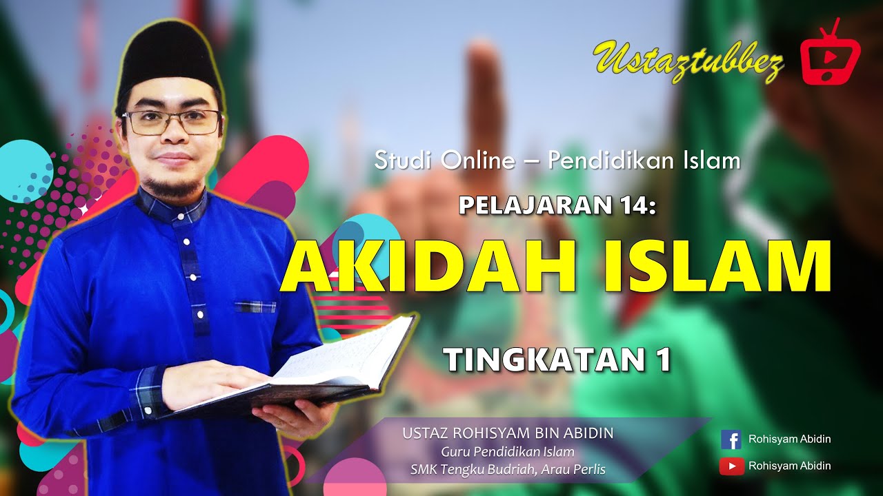 14 | Pendidikan Islam Tingkatan 1 | Akidah Islam | URA