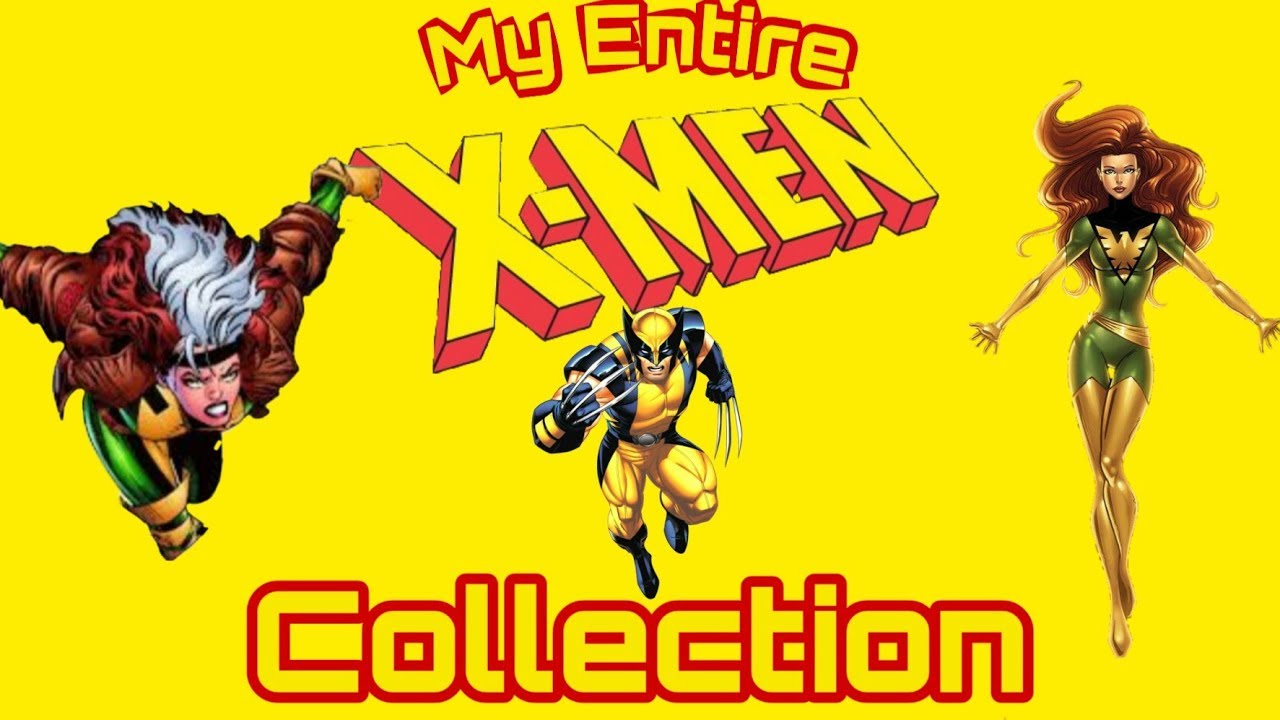 My Entire X-Men Comic Collection