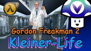 [Vinesauce] Vinny - Gordon Freakman 2: Kleiner-Life