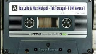 Ida Laila & Mus Mulyadi - Tak Tercapai - [  Audio ]