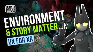 Increase Immersion by Coordinating Environment and Story - UX Best Practices for XR