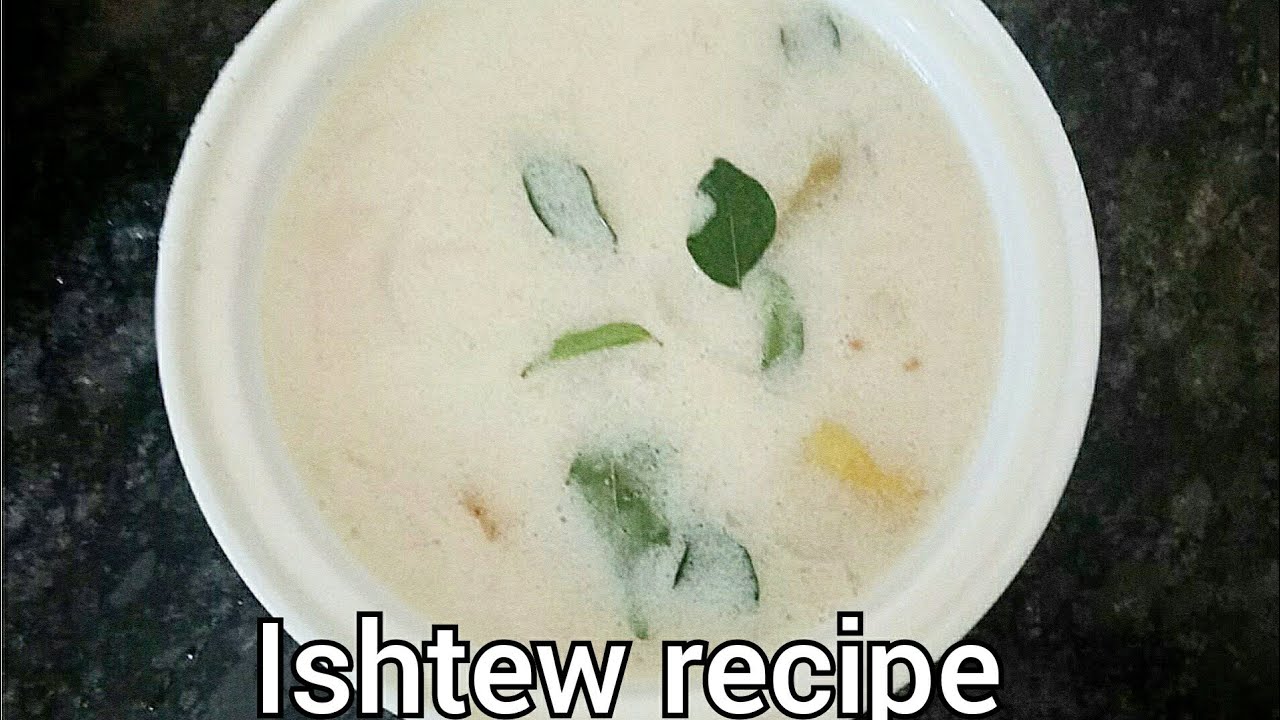 Kerala special Ishtew / Stew recipe Ishtew / Stew recipe in Tamil