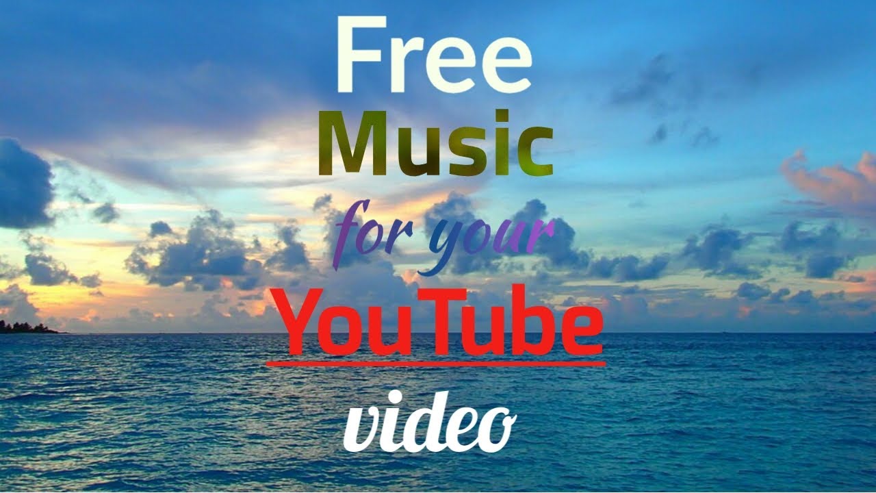 Free music for your YouTube video / No copyright music - YouTube