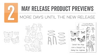 MFT May Release Product Previews | 2 More Days Until the New Release!