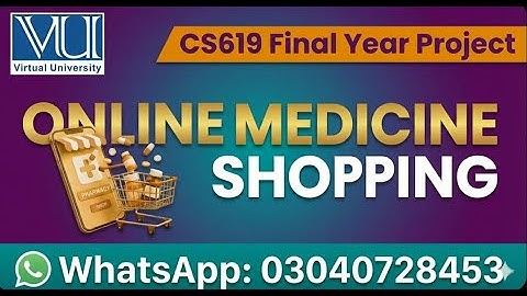 CS619 Final Project | Online Medicine Shopping System | Virtual University (VU)