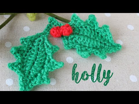 Crochet Holly Leaf - YouTube