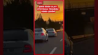 Şanlıurfagaziantep Otoyolunda Iki Araç, Seyir Hâlindeyken Yolu Kapatıp Video Çekti