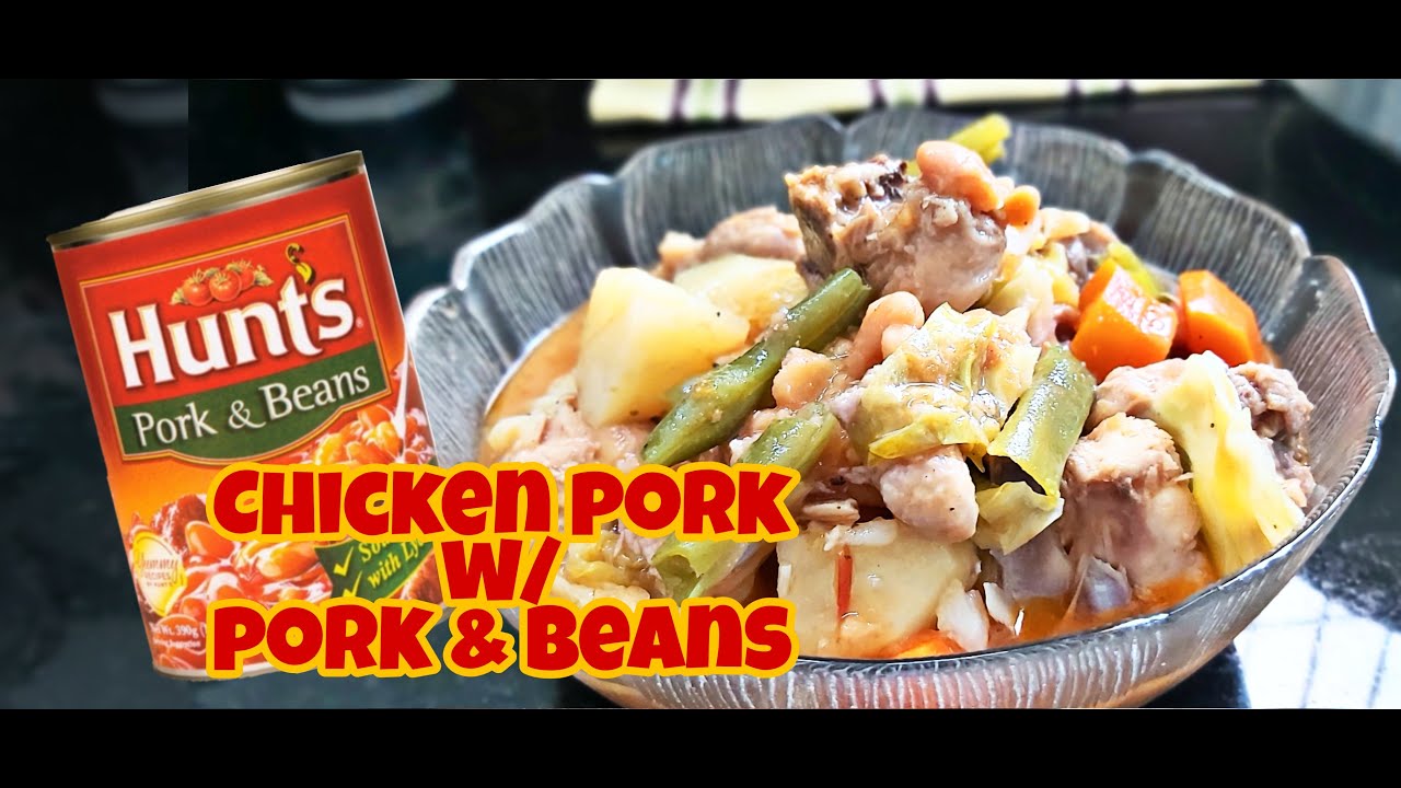 CHICKEN PORK & BEANS RECIPE/LOCKDOWN EDITION EPS- 1 /PINOY RECIPE/KABAYAN KITCHEN'S CHANNEL