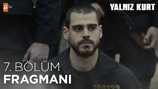 Yalnız Kurt 7. Bölüm Fragmanı