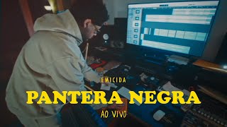 Emicida - Pantera negra - Ao Vivo #AmarEloAoVivo
